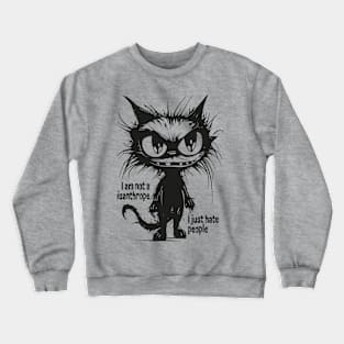 Man-hater Cat Crewneck Sweatshirt